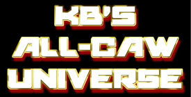 KB's WWE All-CAW Universe